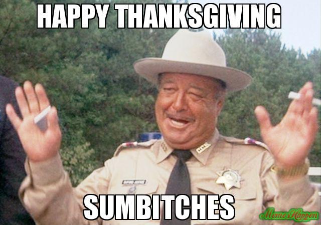 happy-thanksgiving-sumbitches.jpg